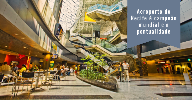 aeroporto do Recife campeão de pontualidade